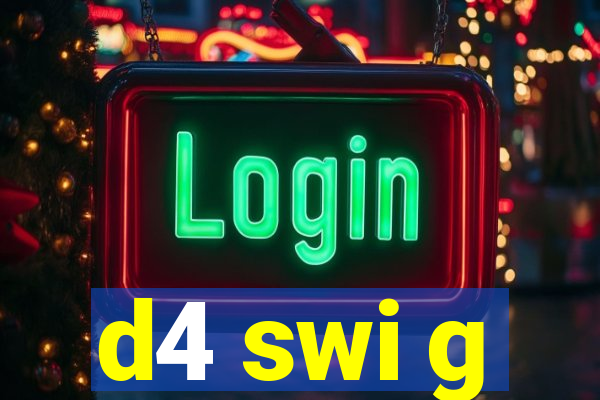 d4 swi g